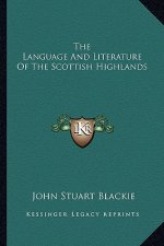 The Language and Literature of the Scottish Highlands