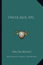 Uncle Jack, Etc.