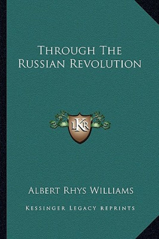 Through the Russian Revolution