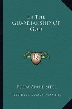In the Guardianship of God