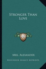 Stronger Than Love
