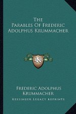 The Parables of Frederic Adolphus Krummacher