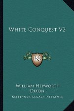 White Conquest V2
