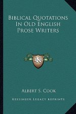 Biblical Quotations in Old English Prose Writers
