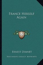 France Herself Again