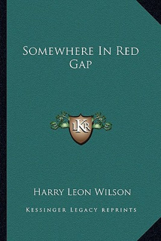 Somewhere in Red Gap