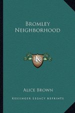 Bromley Neighborhood
