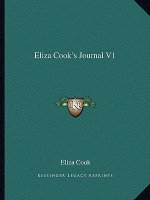 Eliza Cook's Journal V1