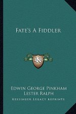 Fate's a Fiddler