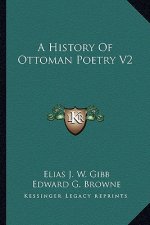 A History Of Ottoman Poetry V2