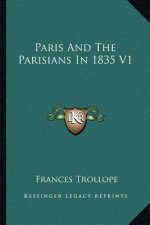 Paris and the Parisians in 1835 V1