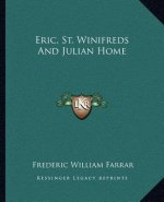 Eric, St. Winifreds and Julian Home