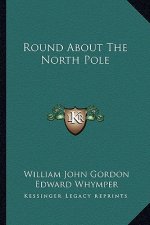 Round about the North Pole