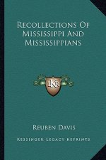 Recollections of Mississippi and Mississippians