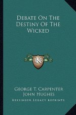 Debate On The Destiny Of The Wicked
