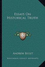 Essays on Historical Truth
