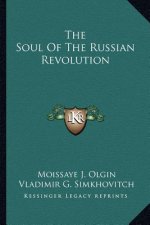 The Soul of the Russian Revolution
