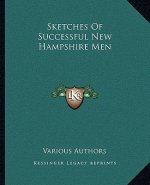 Sketches of Successful New Hampshire Men