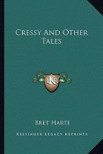Cressy and Other Tales