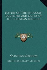 Letters on the Evidences, Doctrines and Duties of the Christian Religion