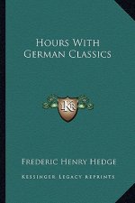 Hours with German Classics