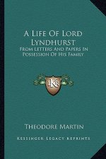 A Life of Lord Lyndhurst: From Letters and Papers in Possession of His Family