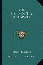The Story Of The Khedivate