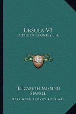 Ursula V1: A Tale of Country Life