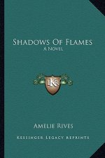 Shadows of Flames