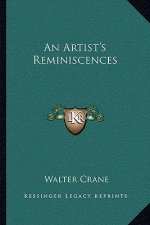 An Artist's Reminiscences