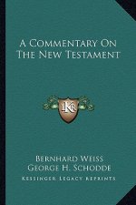 A Commentary on the New Testament