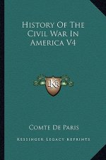 History of the Civil War in America V4
