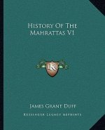 History Of The Mahrattas V1