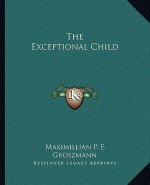 The Exceptional Child