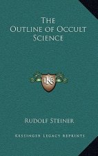 The Outline of Occult Science