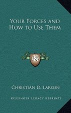 Your Forces and How to Use Them