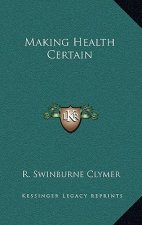 Making Health Certain