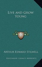 Live and Grow Young