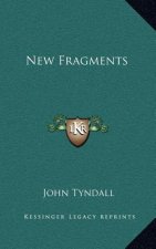 New Fragments