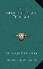 The Miracle of Right Thought