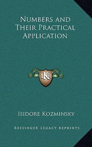 Numbers and Their Practical Application