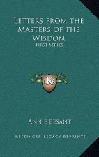 Letters from the Masters of the Wisdom: First Series