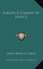 Jurgen a Comedy of Justice