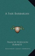 A Fair Barbarian
