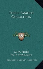 Three Famous Occultists