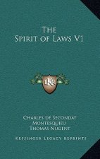 The Spirit of Laws V1