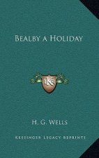 Bealby a Holiday
