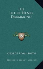 The Life of Henry Drummond