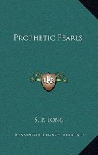 Prophetic Pearls