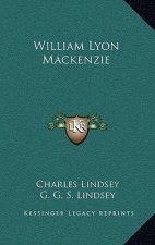 William Lyon MacKenzie